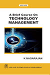NewAge A Brief Course on Technology Management